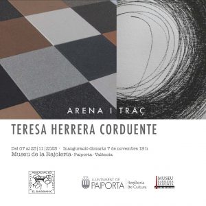 Més informació sobre l'article EXPOSICIÓ DE TERESA HERRERA CORDUENTE. ARENA I TRAÇ